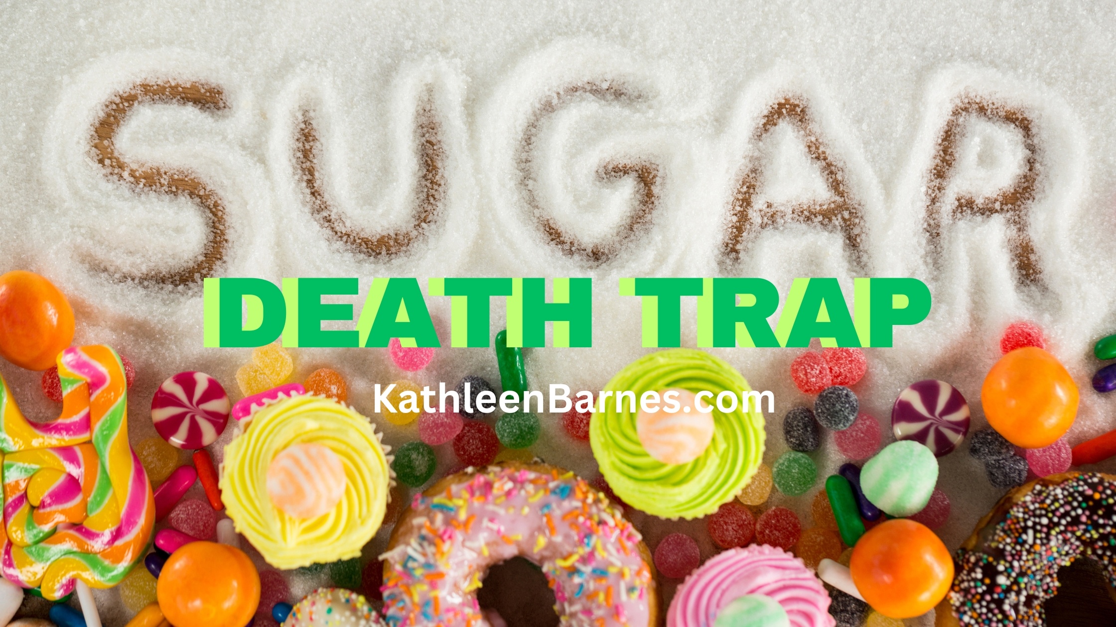 sugar death trap