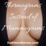 thermograms instead of mammograms