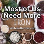 need more iron