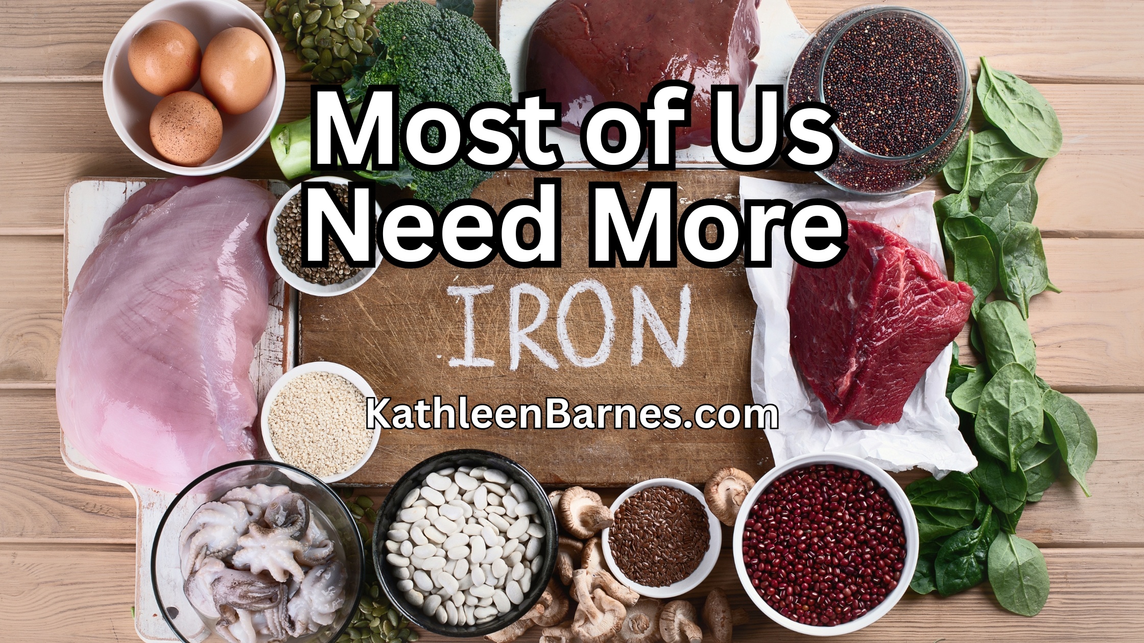 need more iron