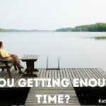 Are You Getting Enough Me Time_