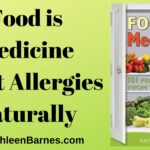 Food is Medicine Fight Allergies Naturally (Blog Banner)