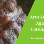 arm yourself against the coronavirus