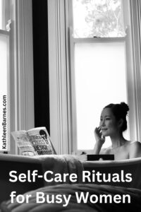 self care rituals for busy women